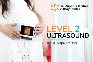 Level 2 Ultrasound by Dr. Rupali Mishra
